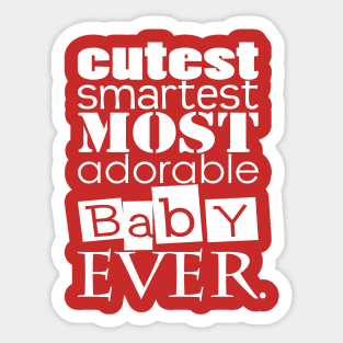 Cutest Ever! Sticker